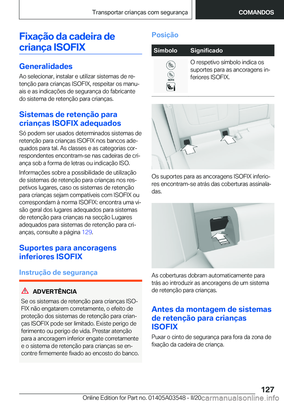 BMW X3 PLUG IN HYBRID 2020  Manual do condutor (in Portuguese) �F�i�x�a�