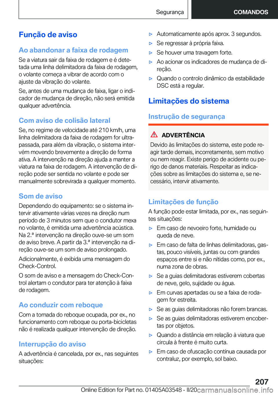 BMW X3 PLUG IN HYBRID 2020  Manual do condutor (in Portuguese) �F�u�n�
