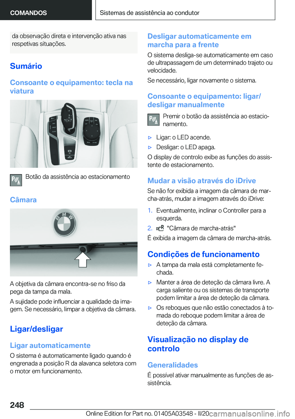 BMW X3 PLUG IN HYBRID 2020  Manual do condutor (in Portuguese) �d�a��o�b�s�e�r�v�a�