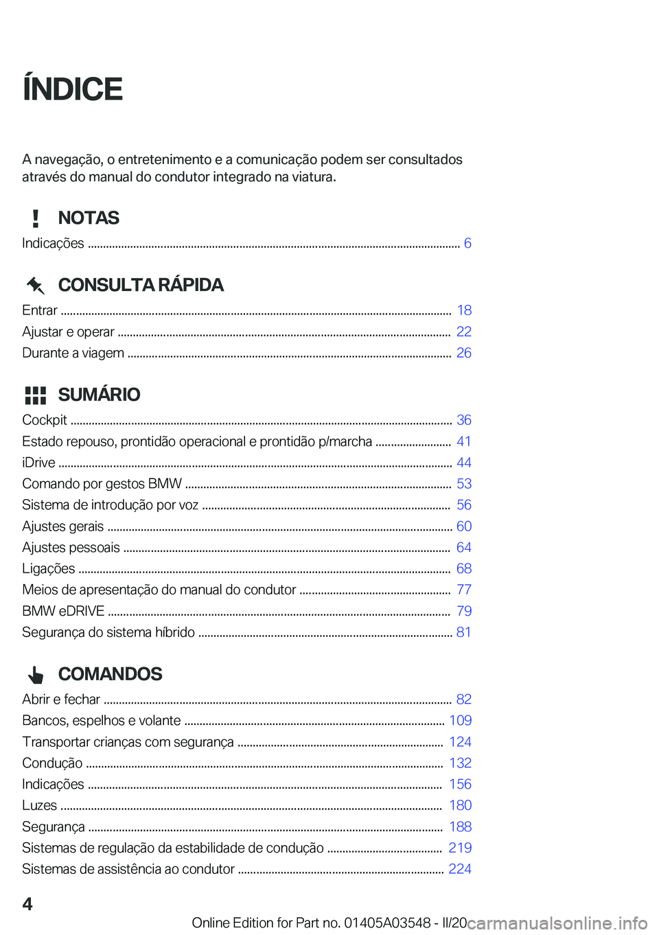 BMW X3 PLUG IN HYBRID 2020  Manual do condutor (in Portuguese) �