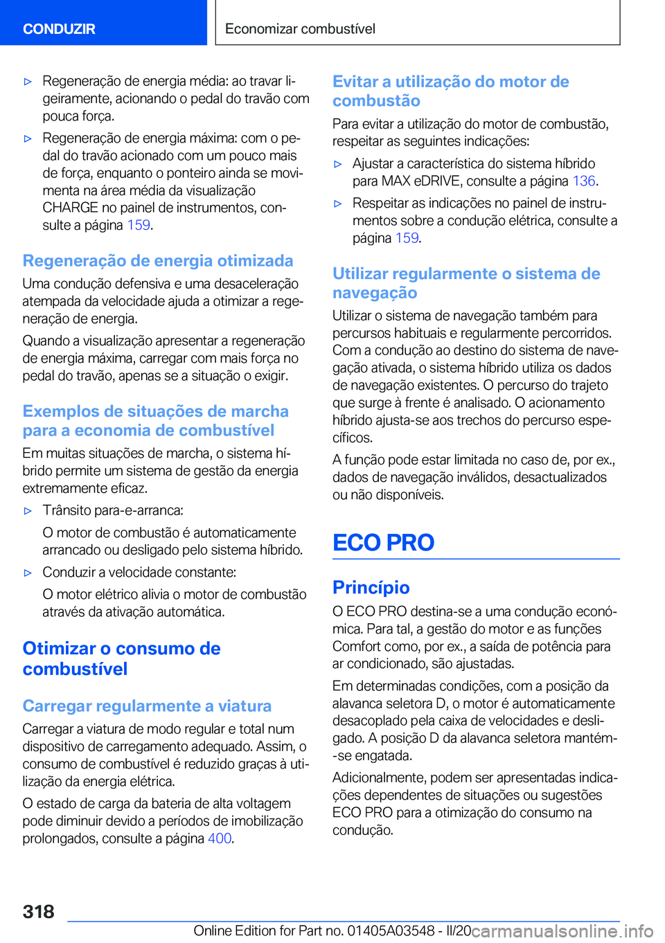 BMW X3 PLUG IN HYBRID 2020  Manual do condutor (in Portuguese) x�R�e�g�e�n�e�r�a�