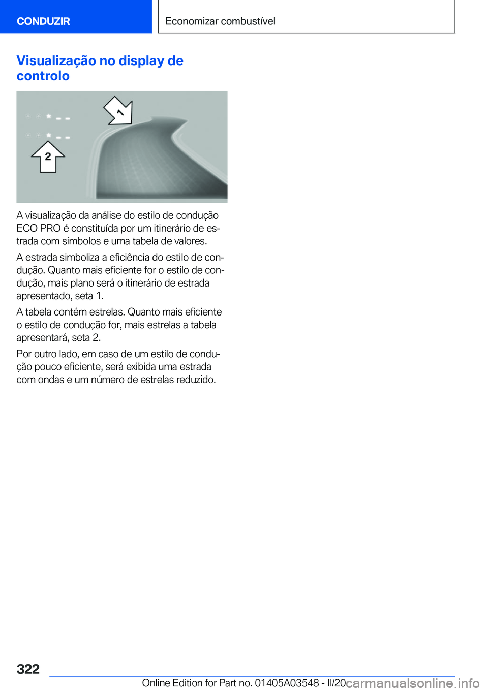 BMW X3 PLUG IN HYBRID 2020  Manual do condutor (in Portuguese) �V�i�s�u�a�l�i�z�a�
