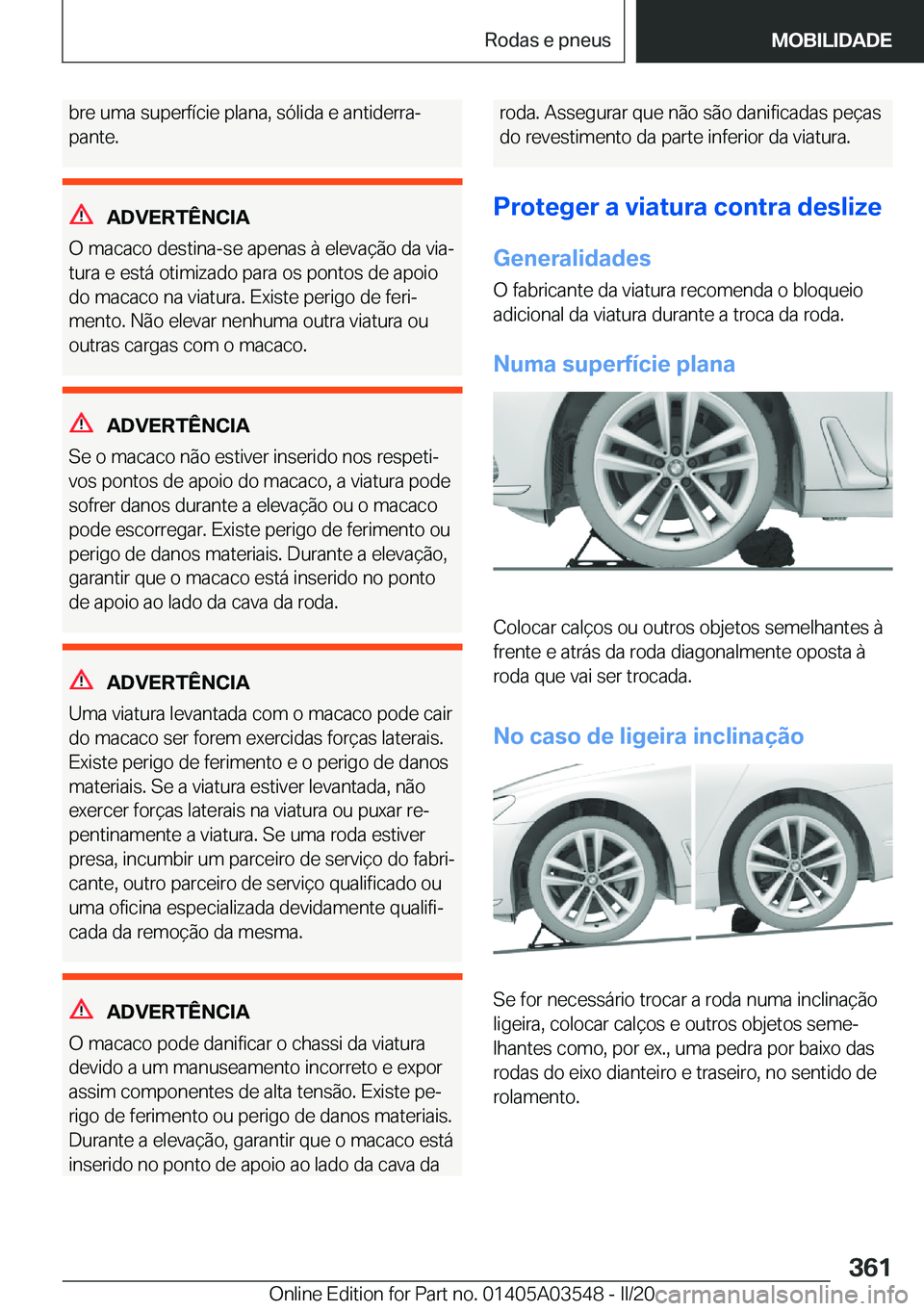 BMW X3 PLUG IN HYBRID 2020  Manual do condutor (in Portuguese) �b�r�e��u�m�a��s�u�p�e�r�f�
