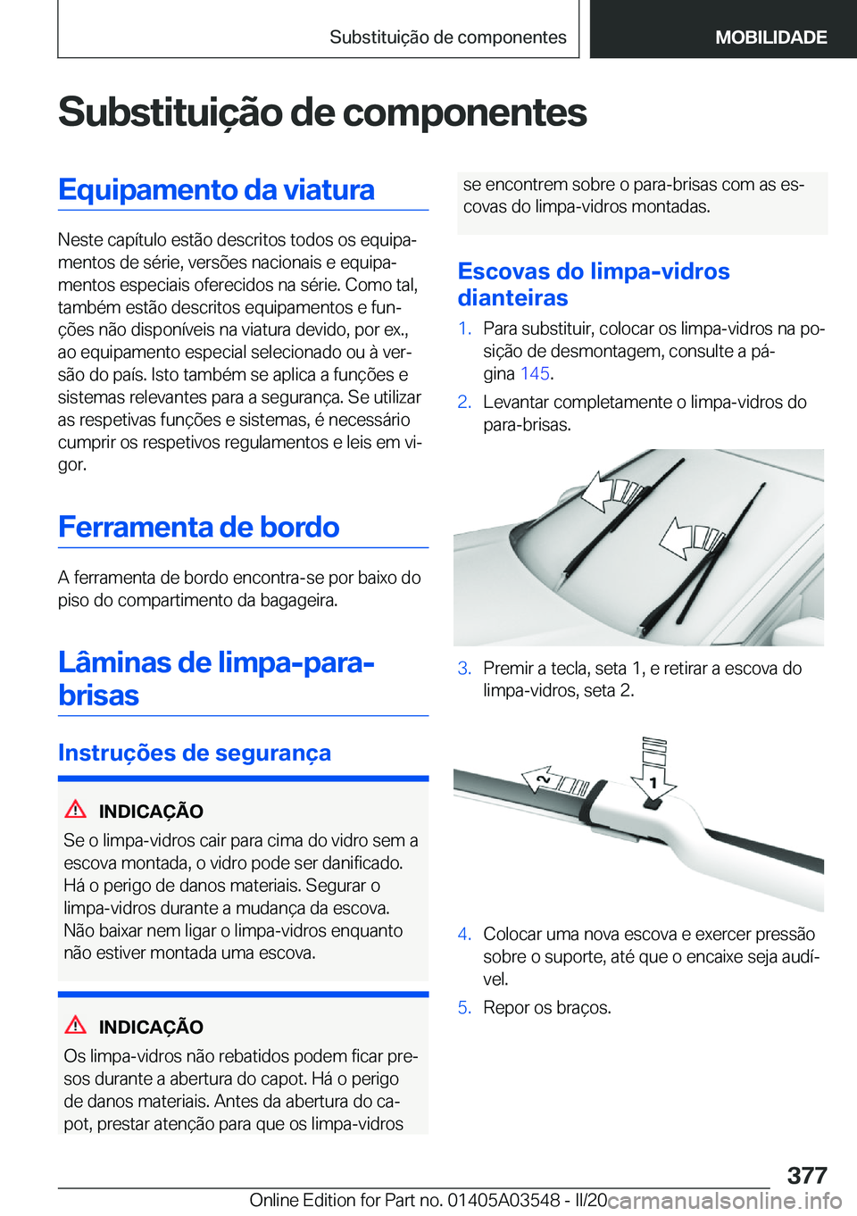BMW X3 PLUG IN HYBRID 2020  Manual do condutor (in Portuguese) �S�u�b�s�t�i�t�u�i�