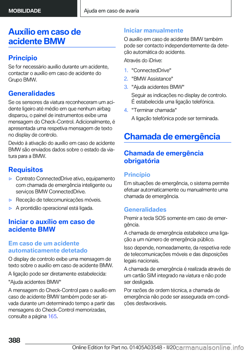 BMW X3 PLUG IN HYBRID 2020  Manual do condutor (in Portuguese) �A�u�x�