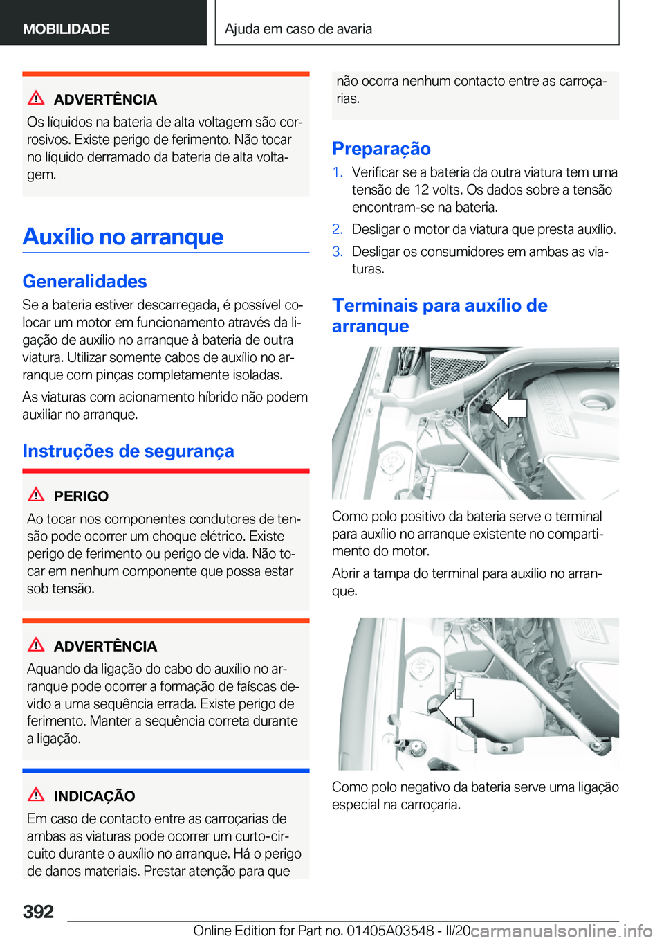 BMW X3 PLUG IN HYBRID 2020  Manual do condutor (in Portuguese) �A�D�V�E�R�T�