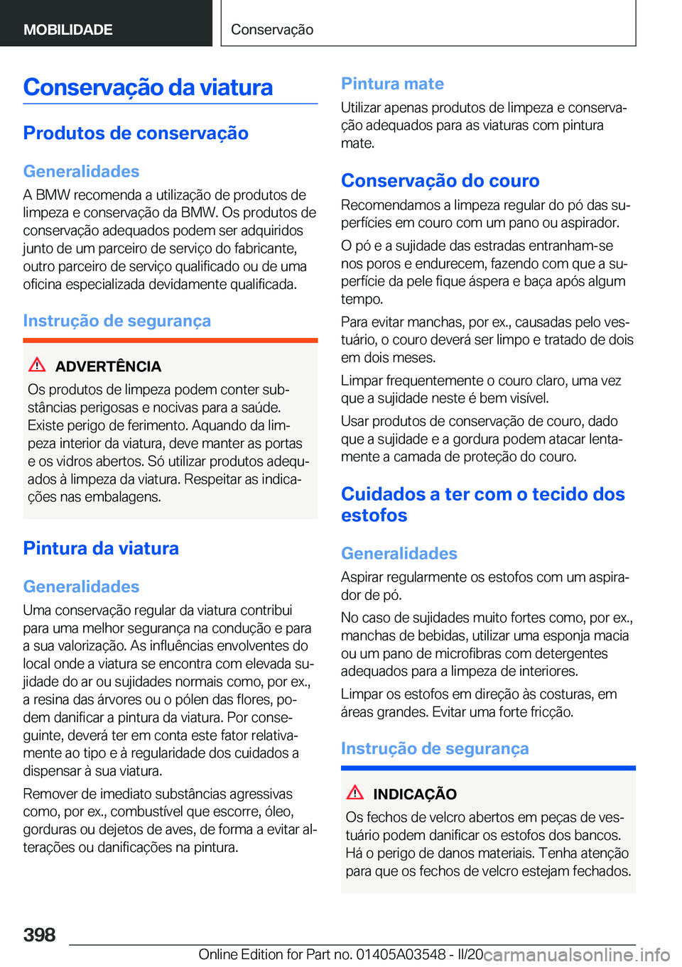 BMW X3 PLUG IN HYBRID 2020  Manual do condutor (in Portuguese) �C�o�n�s�e�r�v�a�