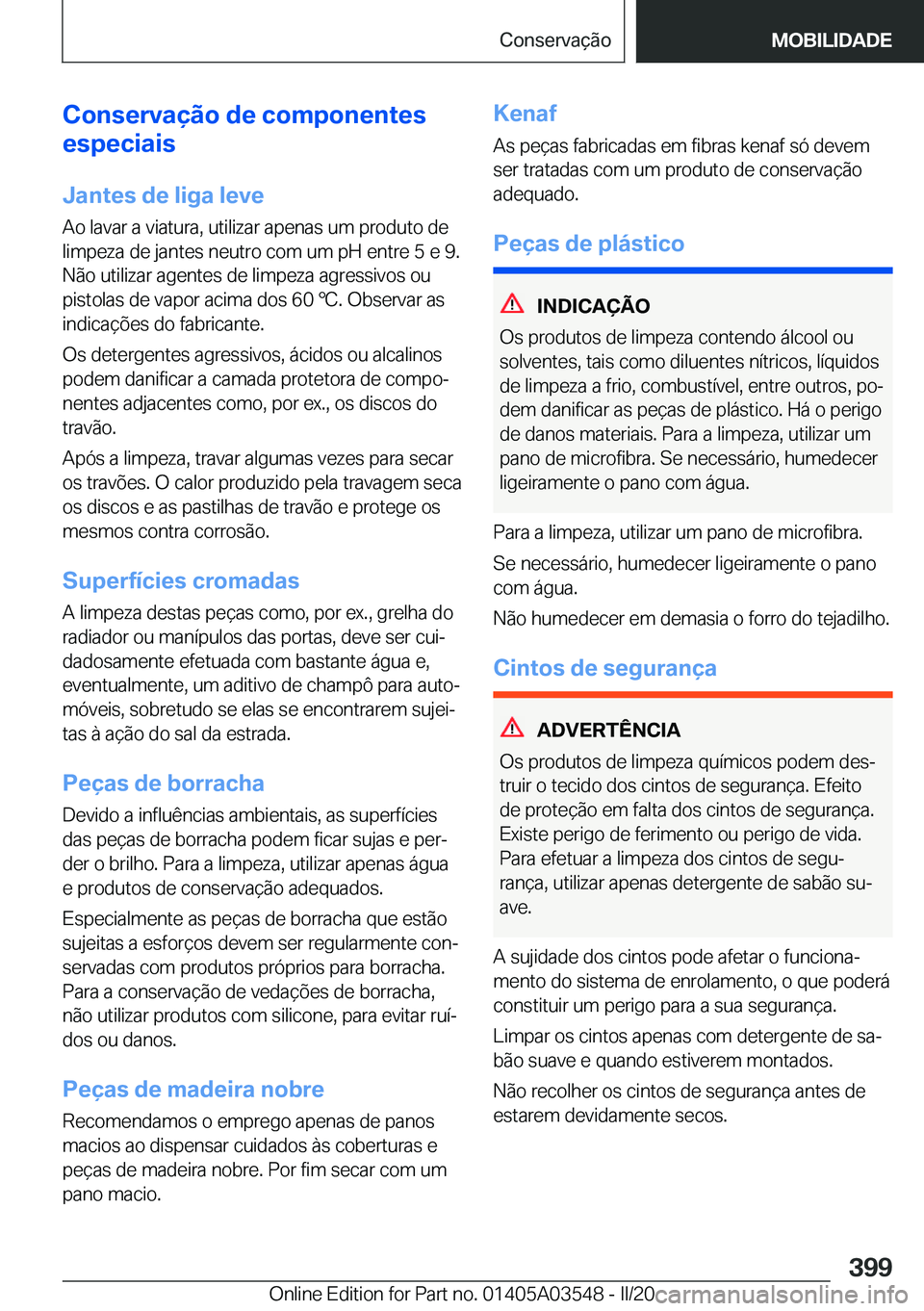 BMW X3 PLUG IN HYBRID 2020  Manual do condutor (in Portuguese) �C�o�n�s�e�r�v�a�