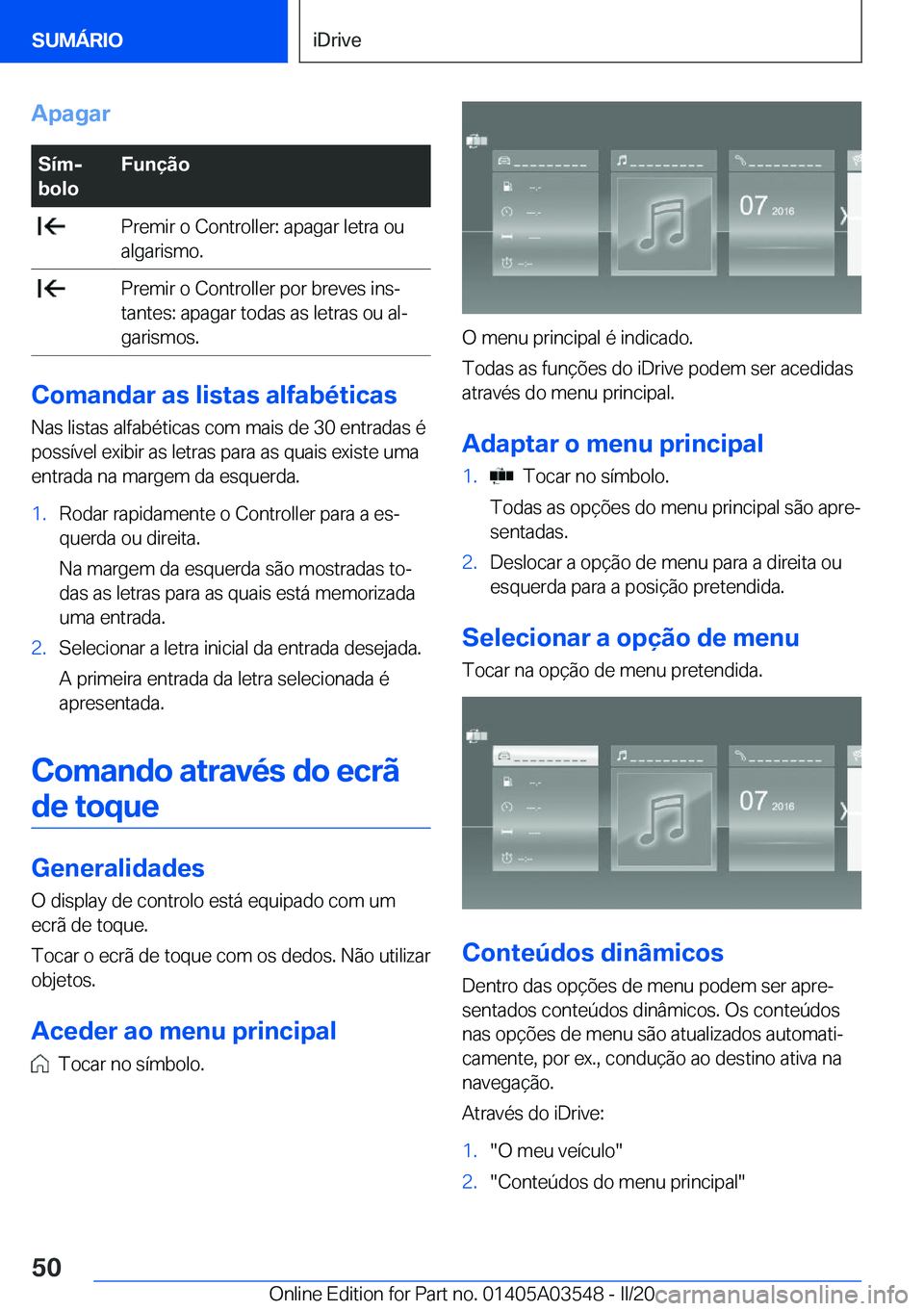 BMW X3 PLUG IN HYBRID 2020  Manual do condutor (in Portuguese) �A�p�a�g�a�r�S�