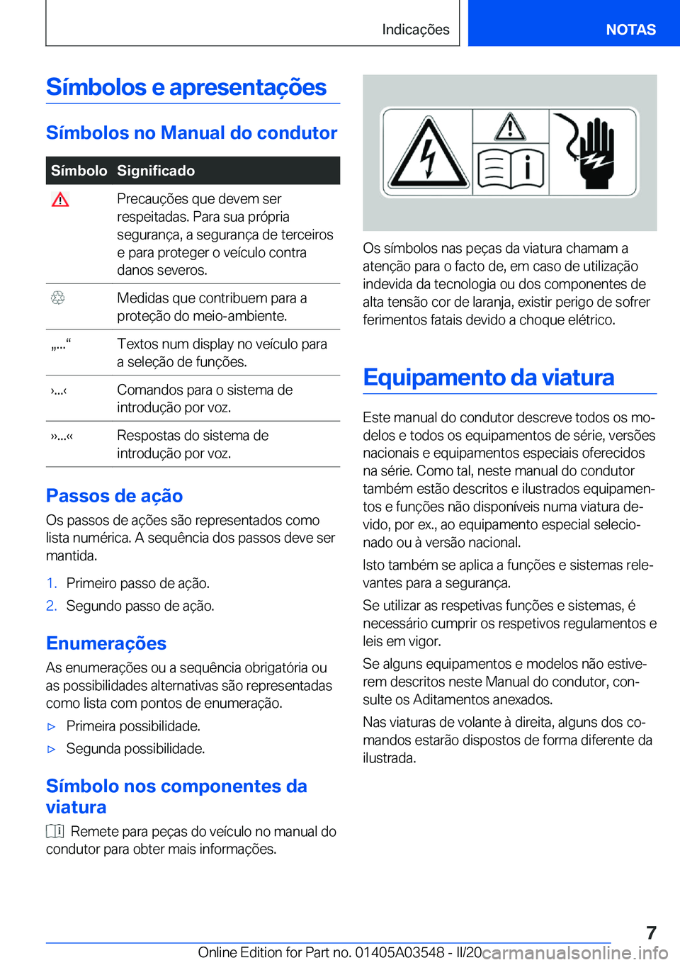 BMW X3 PLUG IN HYBRID 2020  Manual do condutor (in Portuguese) �S�
