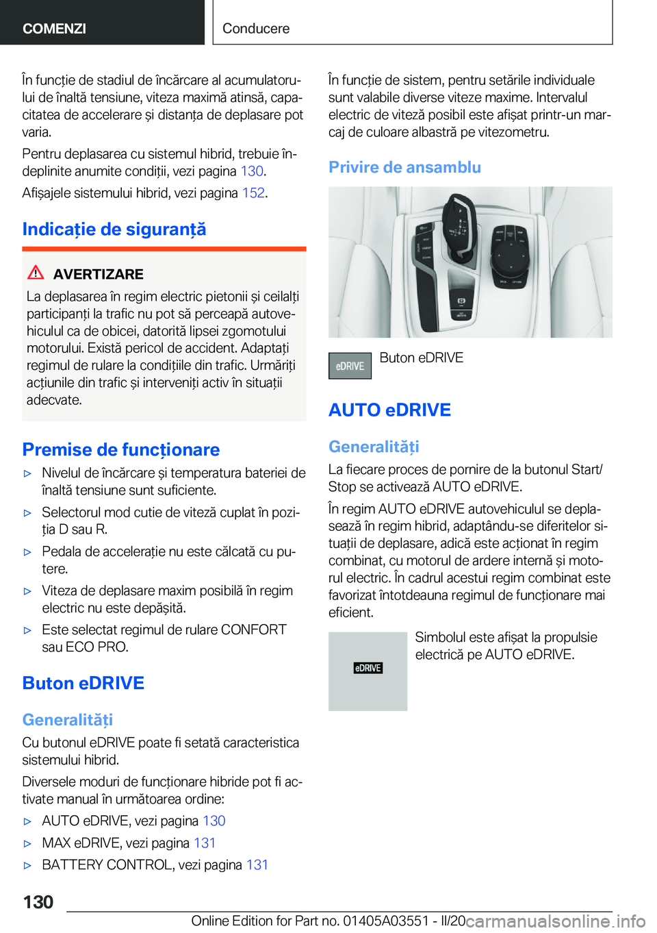 BMW X3 PLUG IN HYBRID 2020  Ghiduri De Utilizare (in Romanian) �