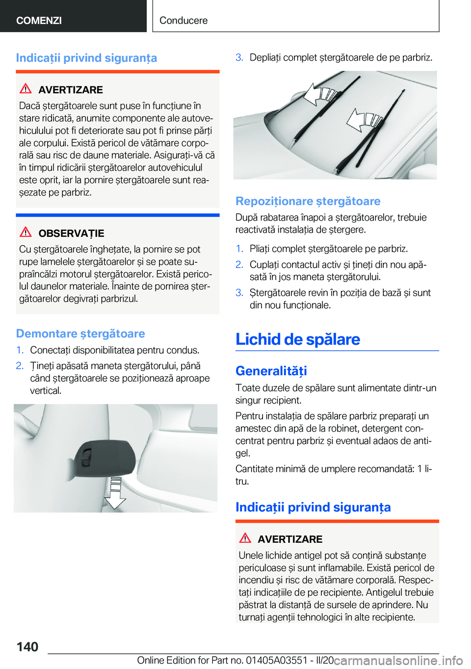 BMW X3 PLUG IN HYBRID 2020  Ghiduri De Utilizare (in Romanian) �I�n�d�i�c�a�i�i��p�r�i�v�i�n�d��s�i�g�u�r�a�n�a
�A�V�E�R�T�I�Z�A�R�E
�D�a�c�