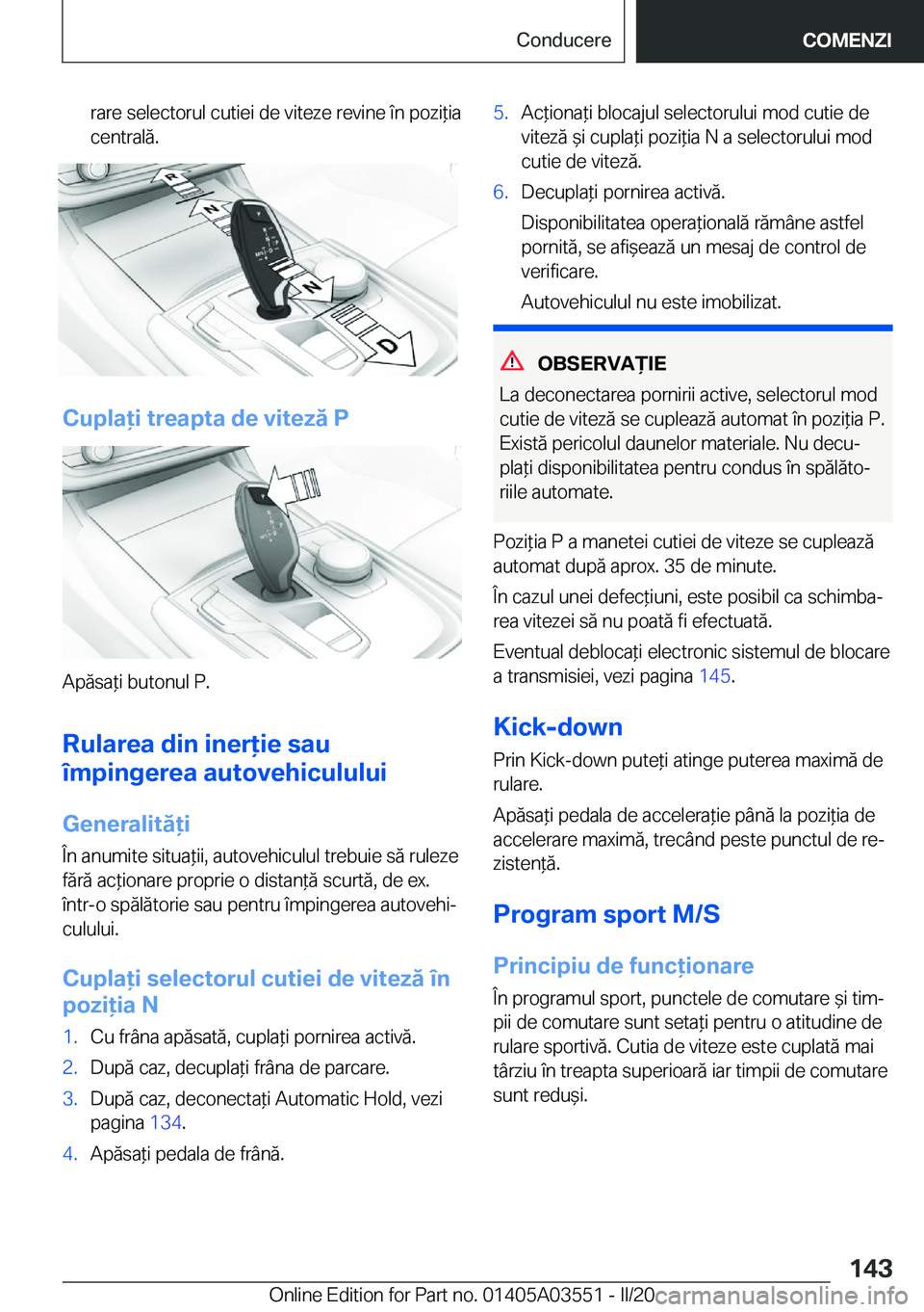 BMW X3 PLUG IN HYBRID 2020  Ghiduri De Utilizare (in Romanian) �r�a�r�e��s�e�l�e�c�t�o�r�u�l��c�u�t�i�e�i��d�e��v�i�t�e�z�e��r�e�v�i�n�e��