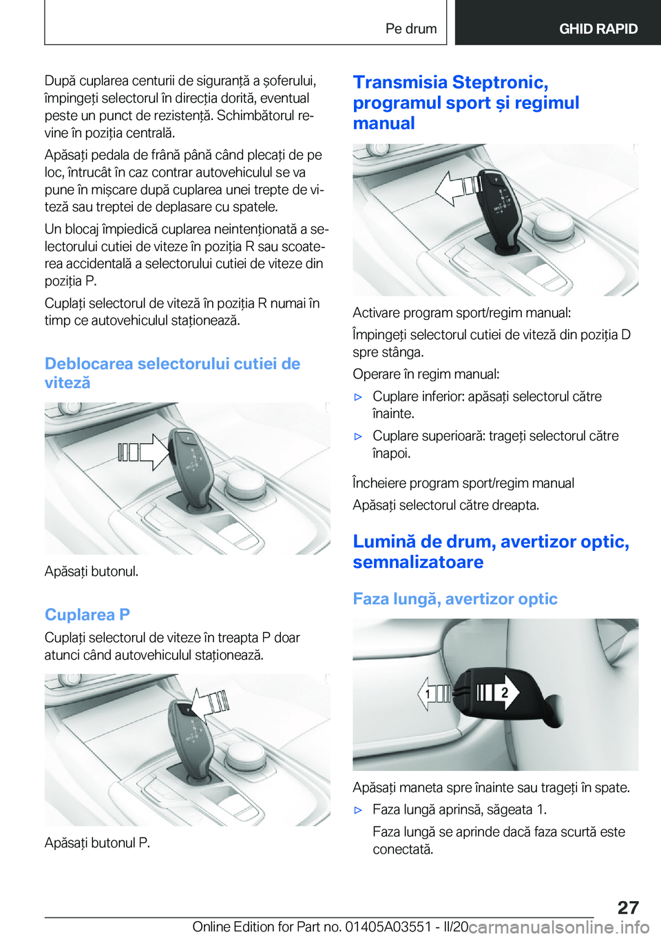 BMW X3 PLUG IN HYBRID 2020  Ghiduri De Utilizare (in Romanian) �D�u�p�
