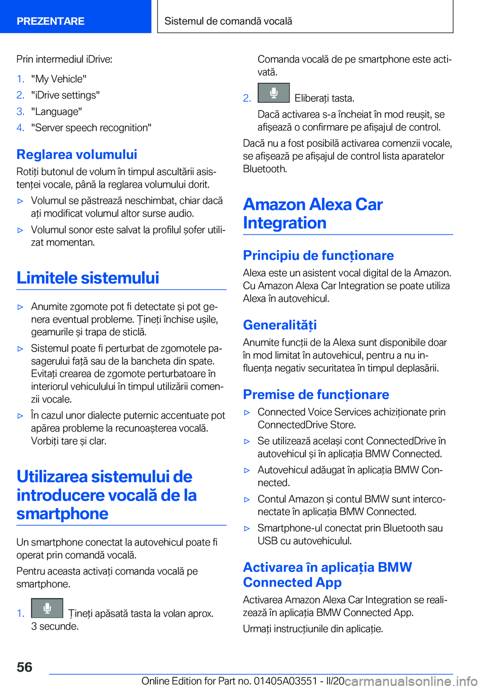 BMW X3 PLUG IN HYBRID 2020  Ghiduri De Utilizare (in Romanian) �P�r�i�n��i�n�t�e�r�m�e�d�i�u�l��i�D�r�i�v�e�:�1�.��M�y��V�e�h�i�c�l�e��2�.��i�D�r�i�v�e��s�e�t�t�i�n�g�s��3�.��L�a�n�g�u�a�g�e��4�.��S�e�r�v�e�r��s�p�e�e�c�h��r�e�c�o�g�n�i�t�i�o�n�
�R�