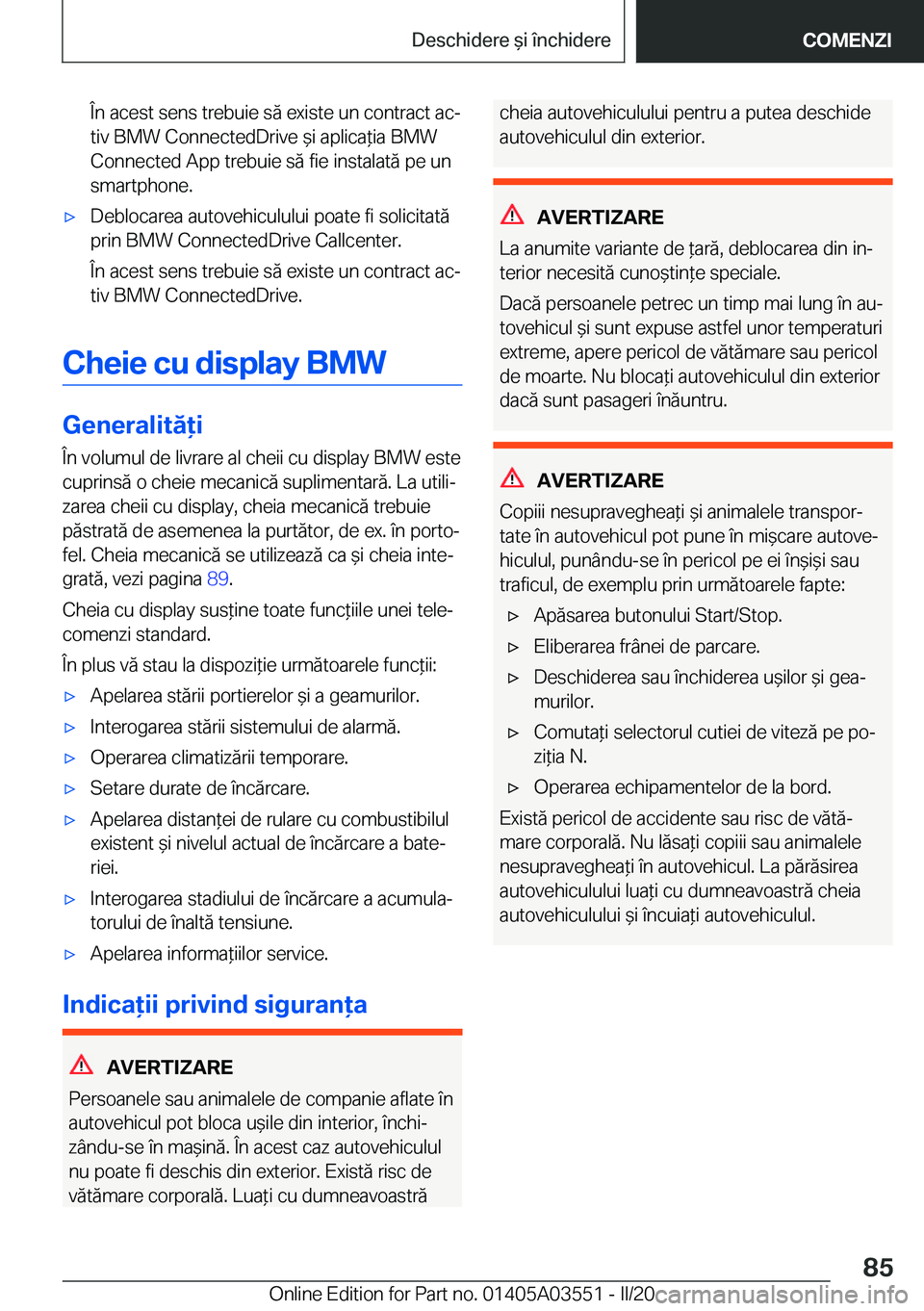 BMW X3 PLUG IN HYBRID 2020  Ghiduri De Utilizare (in Romanian) �