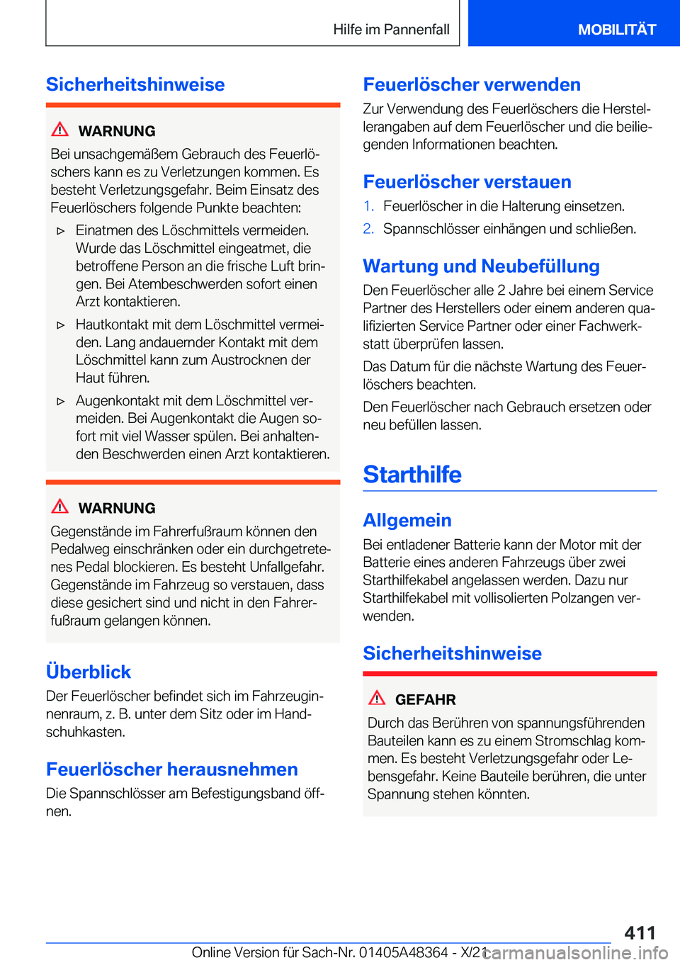 BMW X4 2022  Betriebsanleitungen (in German) �S�i�c�h�e�r�h�e�i�t�s�h�i�n�w�e�i�s�e
�W�A�R�N�U�N�G
�B�e�i��u�n�s�a�c�h�g�e�m�