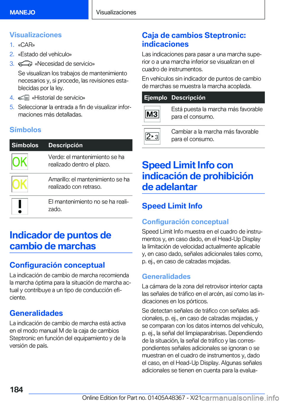 BMW X4 2022  Manuales de Empleo (in Spanish) �V�i�s�u�a�l�i�z�a�c�i�o�n�e�s�1�.�«�C�A�R�{�2�.�«�E�s�t�a�d�o��d�e�l��v�e�h�