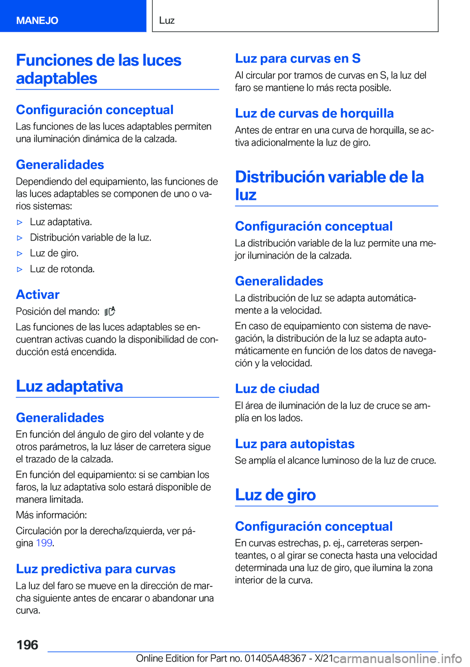BMW X4 2022  Manuales de Empleo (in Spanish) �F�u�n�c�i�o�n�e�s��d�e��l�a�s��l�u�c�e�s�a�d�a�p�t�a�b�l�e�s
�C�o�n�f�i�g�u�r�a�c�i�