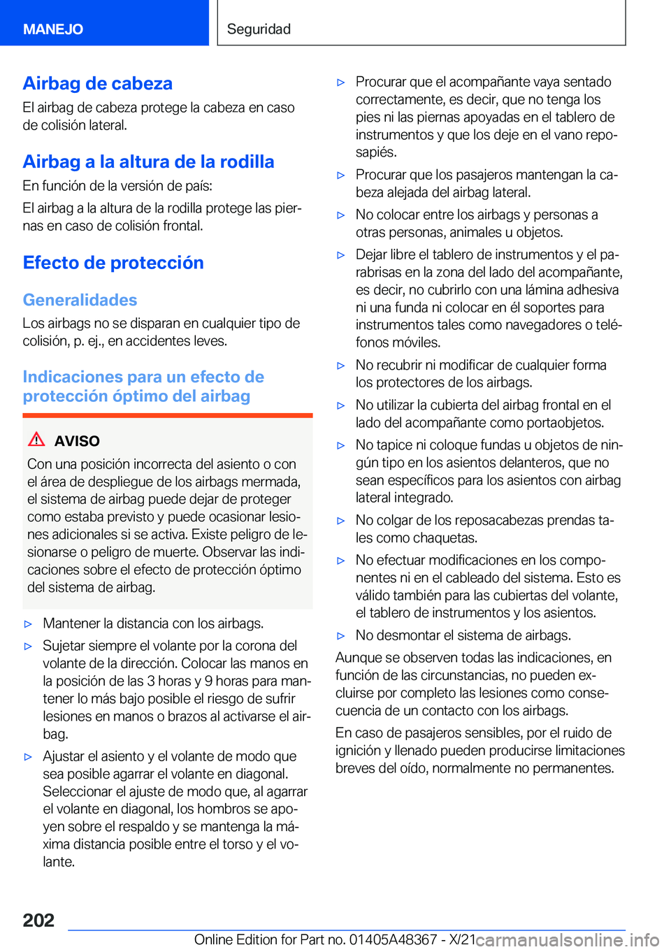 BMW X4 2022  Manuales de Empleo (in Spanish) �A�i�r�b�a�g��d�e��c�a�b�e�z�a
�E�l��a�i�r�b�a�g��d�e��c�a�b�e�z�a��p�r�o�t�e�g�e��l�a��c�a�b�e�z�a��e�n��c�a�s�o
�d�e��c�o�l�i�s�i�