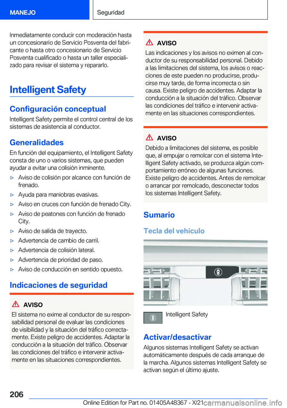 BMW X4 2022  Manuales de Empleo (in Spanish) �I�n�m�e�d�i�a�t�a�m�e�n�t�e��c�o�n�d�u�c�i�r��c�o�n��m�o�d�e�r�a�c�i�
