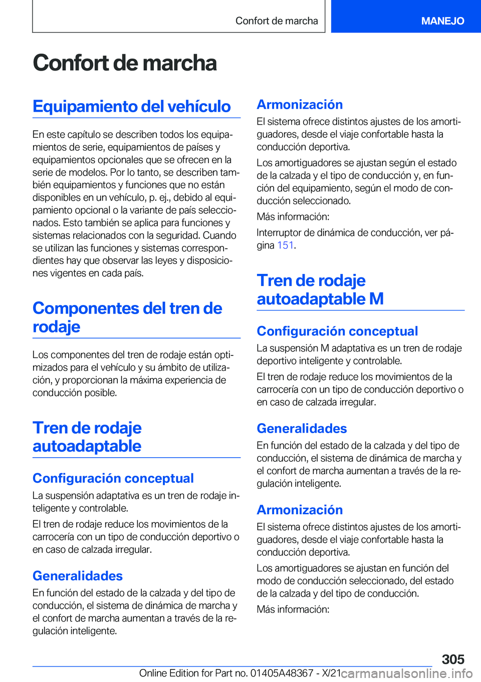 BMW X4 2022  Manuales de Empleo (in Spanish) �C�o�n�f�o�r�t��d�e��m�a�r�c�h�a�E�q�u�i�p�a�m�i�e�n�t�o��d�e�l��v�e�h�