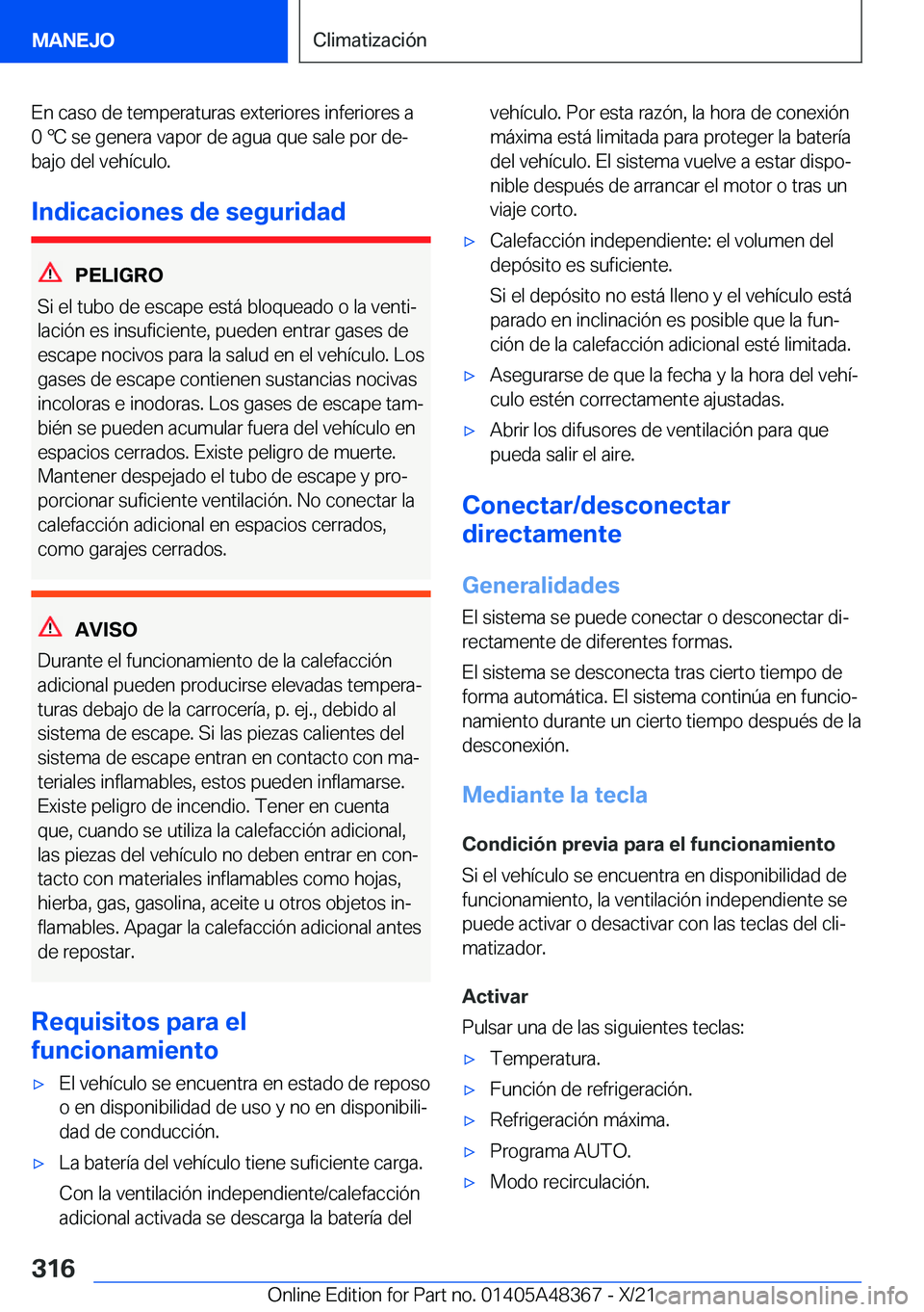 BMW X4 2022  Manuales de Empleo (in Spanish) �E�n��c�a�s�o��d�e��t�e�m�p�e�r�a�t�u�r�a�s��e�x�t�e�r�i�o�r�e�s��i�n�f�e�r�i�o�r�e�s��a
�0�