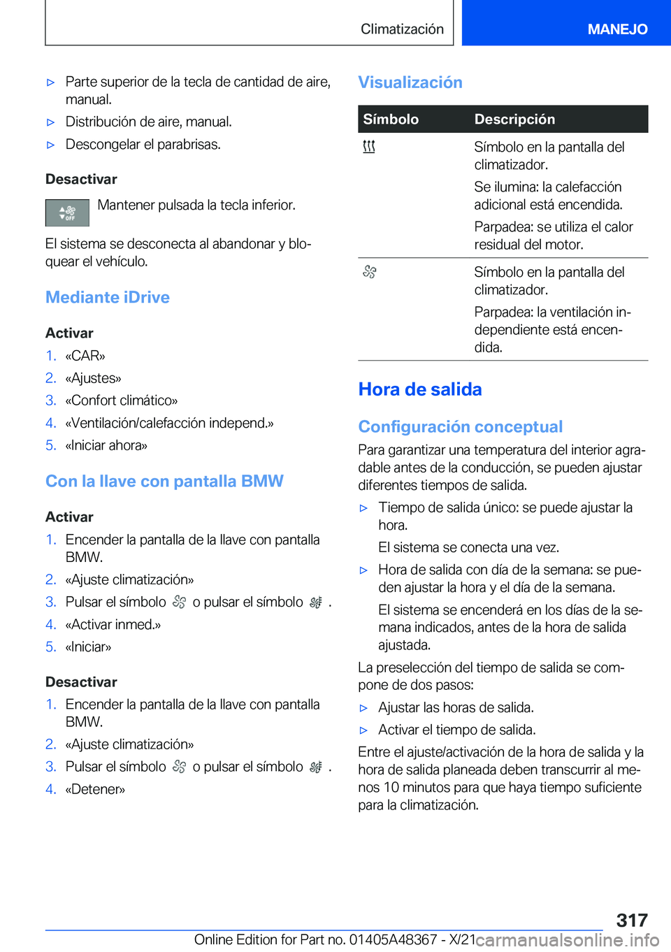 BMW X4 2022  Manuales de Empleo (in Spanish) x�P�a�r�t�e��s�u�p�e�r�i�o�r��d�e��l�a��t�e�c�l�a��d�e��c�a�n�t�i�d�a�d��d�e��a�i�r�e�,�m�a�n�u�a�l�.x�D�i�s�t�r�i�b�u�c�i�