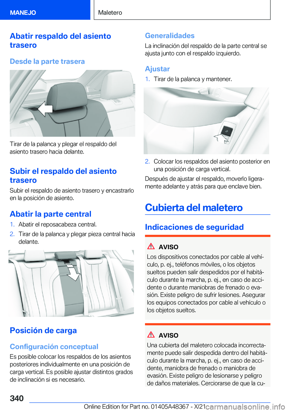 BMW X4 2022  Manuales de Empleo (in Spanish) �A�b�a�t�i�r��r�e�s�p�a�l�d�o��d�e�l��a�s�i�e�n�t�o
�t�r�a�s�e�r�o
�D�e�s�d�e��l�a��p�a�r�t�e��t�r�a�s�e�r�a
�T�i�r�a�r��d�e��l�a��p�a�l�a�n�c�a��y��p�l�e�g�a�r��e�l��r�e�s�p�a�l�d�o��d�