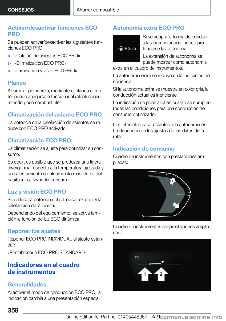 BMW X4 2022  Manuales de Empleo (in Spanish) �A�c�t�i�v�a�r�/�d�e�s�a�c�t�i�v�a�r��f�u�n�c�i�o�n�e�s��E�C�O
�P�R�O
�S�e��p�u�e�d�e�n��a�c�t�i�v�a�r�/�d�e�s�a�c�t�i�v�a�r��l�a�s��s�i�g�u�i�e�n�t�e�s��f�u�nª �c�i�o�n�e�s��E�C�O��P�R�O�: