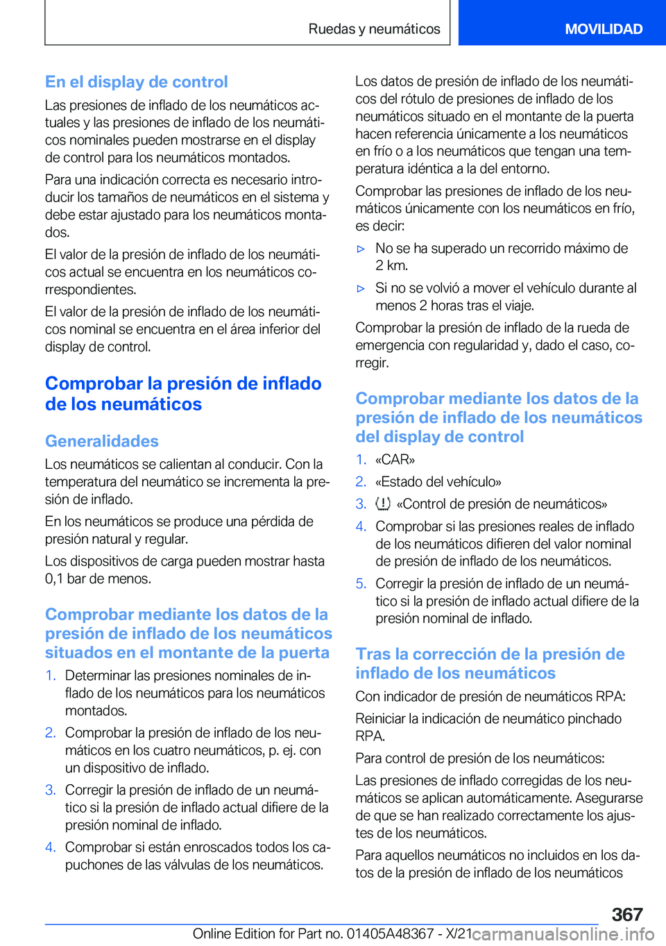 BMW X4 2022  Manuales de Empleo (in Spanish) �E�n��e�l��d�i�s�p�l�a�y��d�e��c�o�n�t�r�o�l�L�a�s��p�r�e�s�i�o�n�e�s��d�e��i�n�f�l�a�d�o��d�e��l�o�s��n�e�u�m�