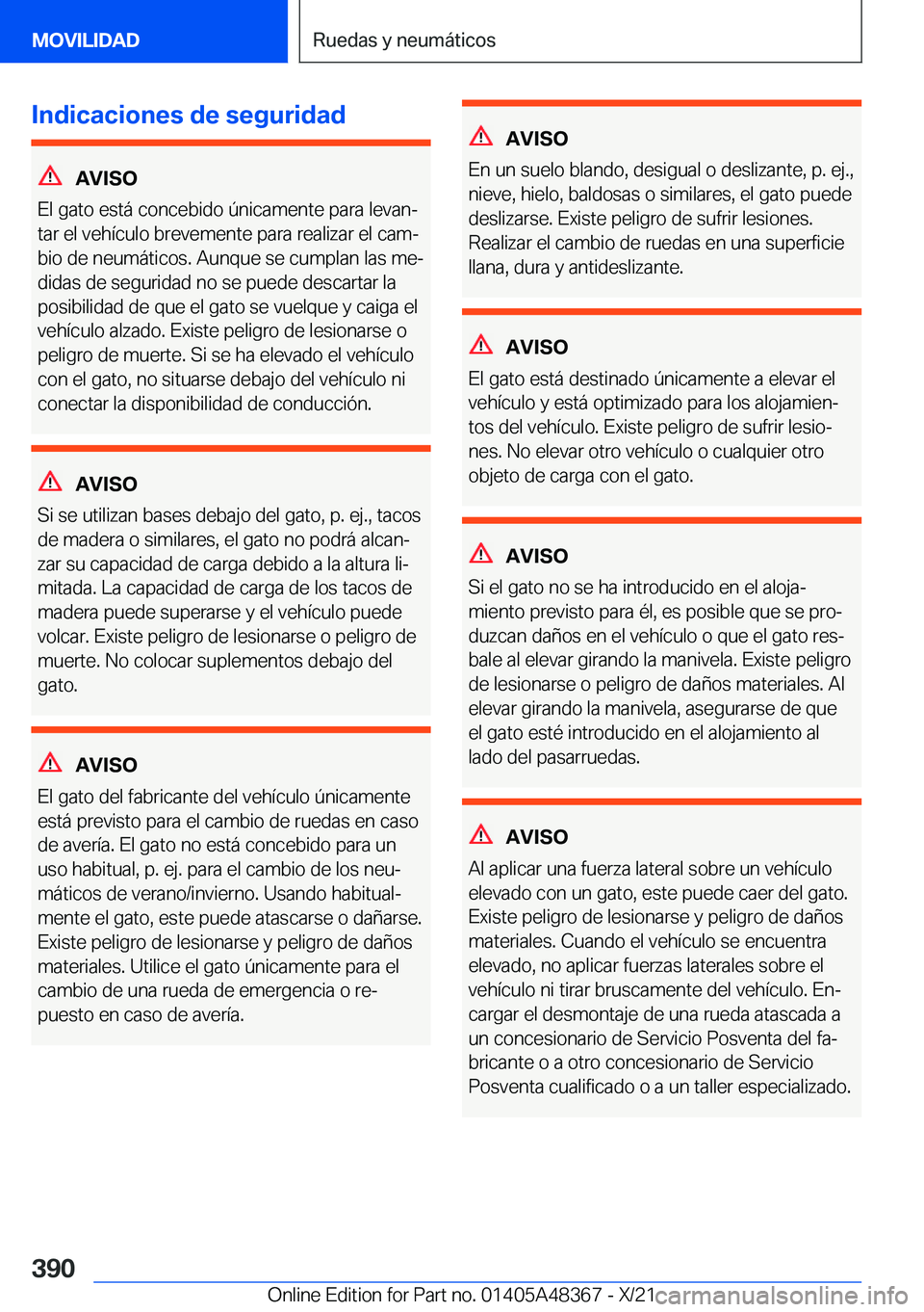 BMW X4 2022  Manuales de Empleo (in Spanish) �I�n�d�i�c�a�c�i�o�n�e�s��d�e��s�e�g�u�r�i�d�a�d
�A�V�I�S�O
�E�l��g�a�t�o��e�s�t�