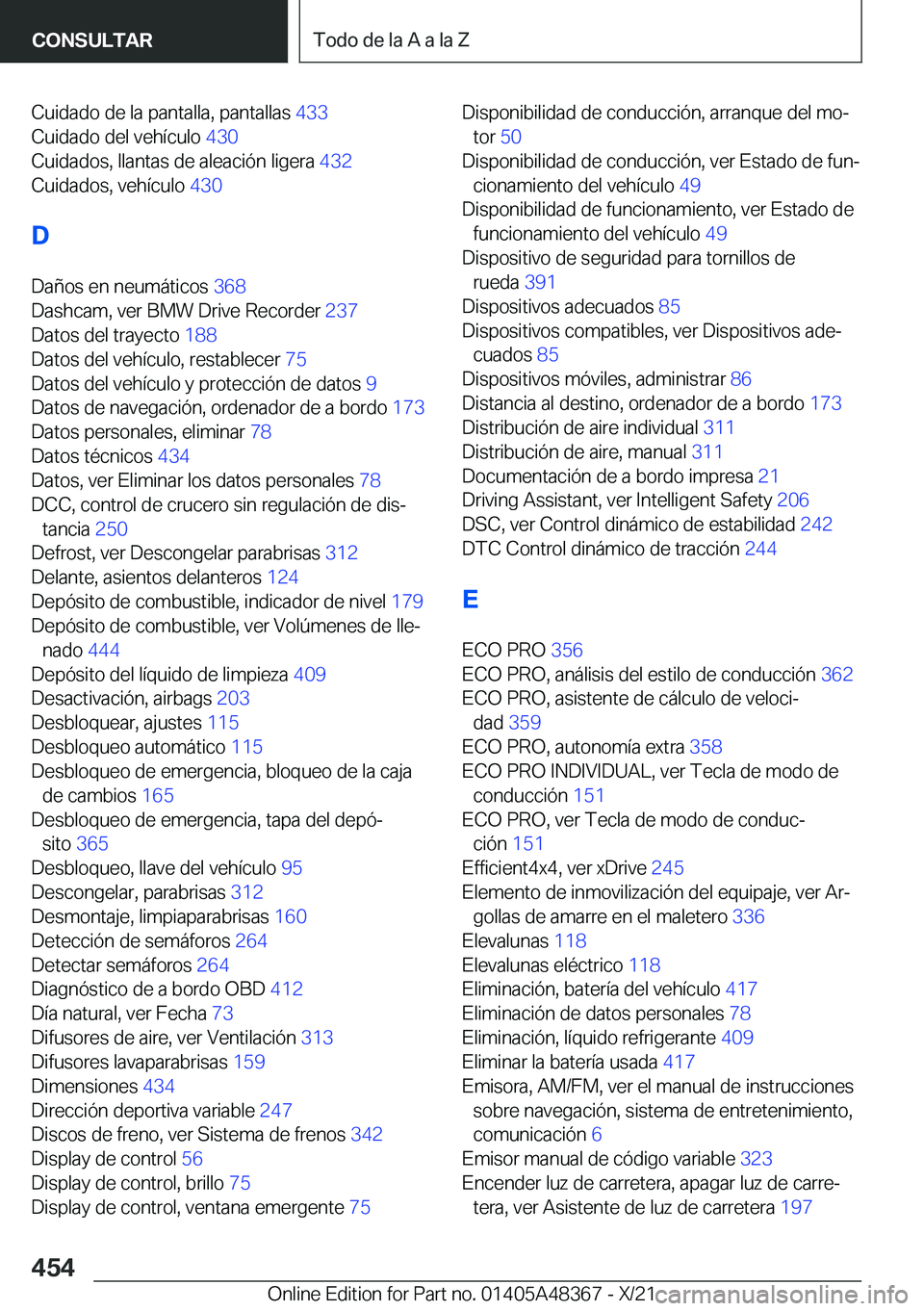 BMW X4 2022  Manuales de Empleo (in Spanish) �C�u�i�d�a�d�o��d�e��l�a��p�a�n�t�a�l�l�a�,��p�a�n�t�a�l�l�a�s��4�3�3�
�C�u�i�d�a�d�o��d�e�l��v�e�h�
