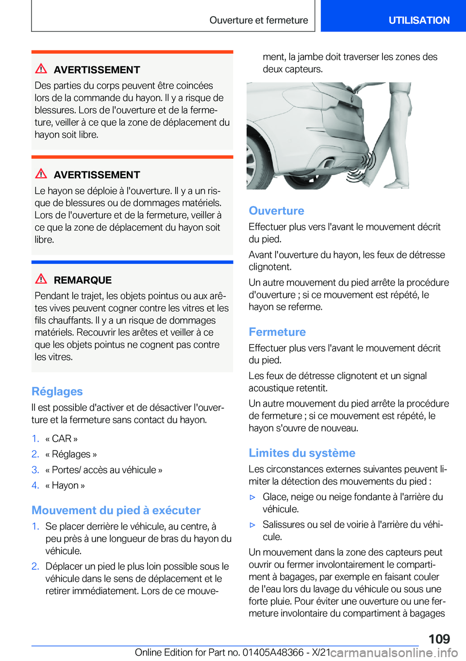 BMW X4 2022  Notices Demploi (in French) �A�V�E�R�T�I�S�S�E�M�E�N�T
�D�e�s��p�a�r�t�i�e�s��d�u��c�o�r�p�s��p�e�u�v�e�n�t��ê�t�r�e��c�o�i�n�c�é�e�s �l�o�r�s��d�e��l�a��c�o�m�m�a�n�d�e��d�u��h�a�y�o�n�.��I�l��y��a��r�i�s�q�u�e