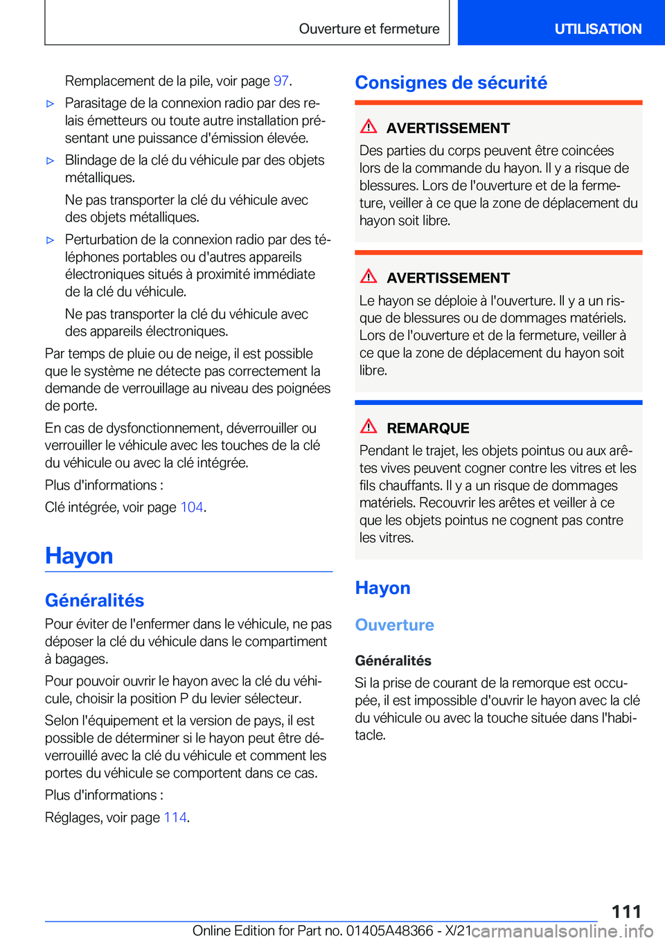 BMW X4 2022  Notices Demploi (in French) �R�e�m�p�l�a�c�e�m�e�n�t��d�e��l�a��p�i�l�e�,��v�o�i�r��p�a�g�e��9�7�.'x�P�a�r�a�s�i�t�a�g�e��d�e��l�a��c�o�n�n�e�x�i�o�n��r�a�d�i�o��p�a�r��d�e�s��r�ej
�l�a�i�s��é�m�e�t�t�e�u�r�s