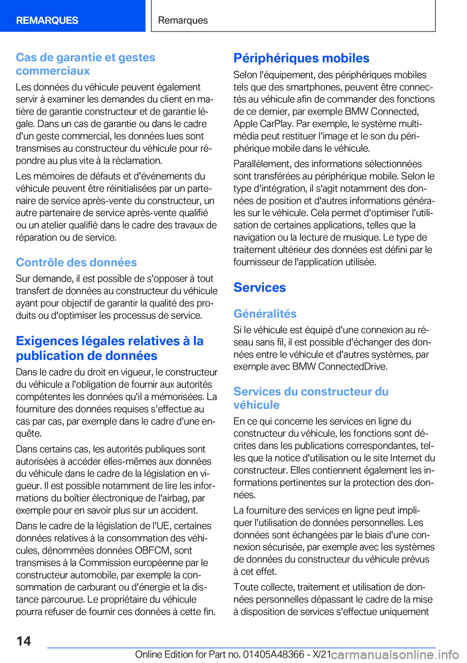 BMW X4 2022  Notices Demploi (in French) �C�a�s��d�e��g�a�r�a�n�t�i�e��e�t��g�e�s�t�e�s
�c�o�m�m�e�r�c�i�a�u�x
�L�e�s��d�o�n�n�é�e�s��d�u��v�é�h�i�c�u�l�e��p�e�u�v�e�n�t��é�g�a�l�e�m�e�n�t �s�e�r�v�i�r��