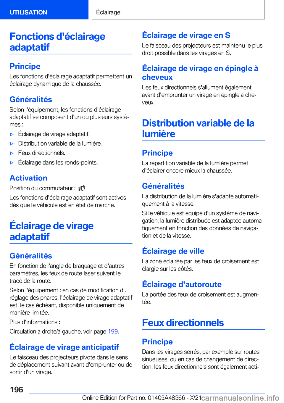 BMW X4 2022  Notices Demploi (in French) �F�o�n�c�t�i�o�n�s��d�'�é�c�l�a�i�r�a�g�e�a�d�a�p�t�a�t�i�f
�P�r�i�n�c�i�p�e
�L�e�s��f�o�n�c�t�i�o�n�s��d�'�é�c�l�a�i�r�a�g�e��a�d�a�p�t�a�t�i�f��p�e�r�m�e�t�t�e�n�t��u�n
�é�c�l�a�i�r
