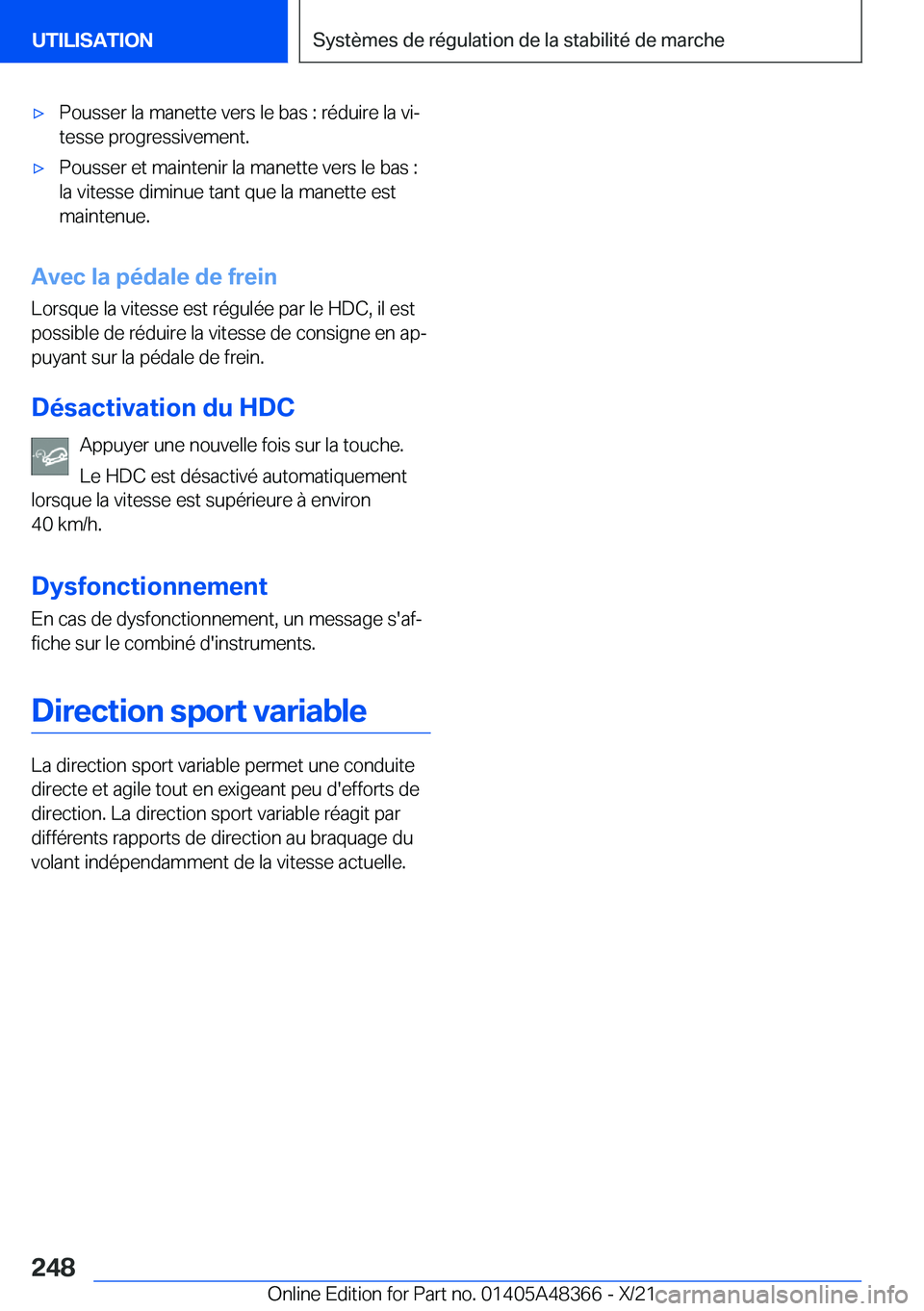 BMW X4 2022  Notices Demploi (in French) 'x�P�o�u�s�s�e�r��l�a��m�a�n�e�t�t�e��v�e�r�s��l�e��b�a�s��:��r�é�d�u�i�r�e��l�a��v�ij
�t�e�s�s�e��p�r�o�g�r�e�s�s�i�v�e�m�e�n�t�.'x�P�o�u�s�s�e�r��e�t��m�a�i�n�t�e�n�i�r��l�a�