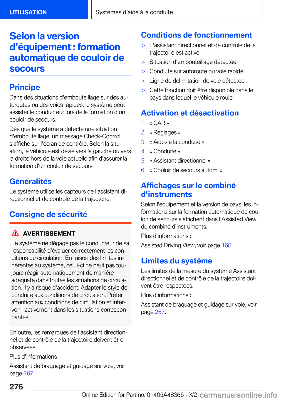 BMW X4 2022  Notices Demploi (in French) �S�e�l�o�n��l�a��v�e�r�s�i�o�n�d�'�é�q�u�i�p�e�m�e�n�t��:��f�o�r�m�a�t�i�o�n �a�u�t�o�m�a�t�i�q�u�e��d�e��c�o�u�l�o�i�r��d�e �s�e�c�o�u�r�s
�P�r�i�n�c�i�p�e �D�a�n�s��d�e�s��s�i�t�u�a�t�