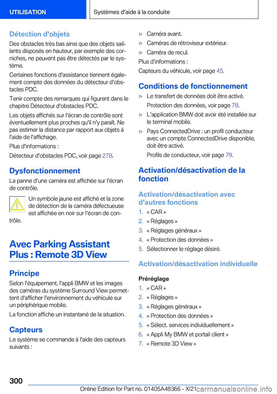 BMW X4 2022  Notices Demploi (in French) �D�é�t�e�c�t�i�o�n��d�'�o�b�j�e�t�s
�D�e�s��o�b�s�t�a�c�l�e�s��t�r�è�s��b�a�s��a�i�n�s�i��q�u�e��d�e�s��o�b�j�e�t�s��s�a�i�lj
�l�a�n�t�s��d�i�s�p�o�s�é�s��e�n��h�a�u�t�e�u�r�,��p�