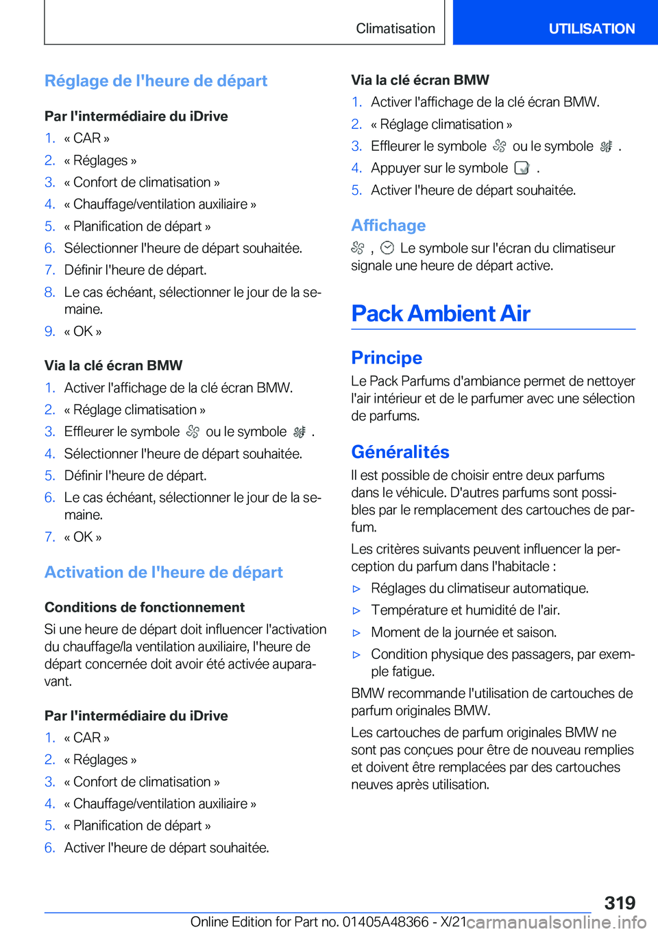 BMW X4 2022  Notices Demploi (in French) �R�é�g�l�a�g�e��d�e��l�'�h�e�u�r�e��d�e��d�é�p�a�r�t�P�a�r��l�'�i�n�t�e�r�m�é�d�i�a�i�r�e��d�u��i�D�r�i�v�e�1�.�k��C�A�R��{�2�.�k��R�é�g�l�a�g�e�s��{�3�.�k��C�o�n�f�o�r�t��d�e