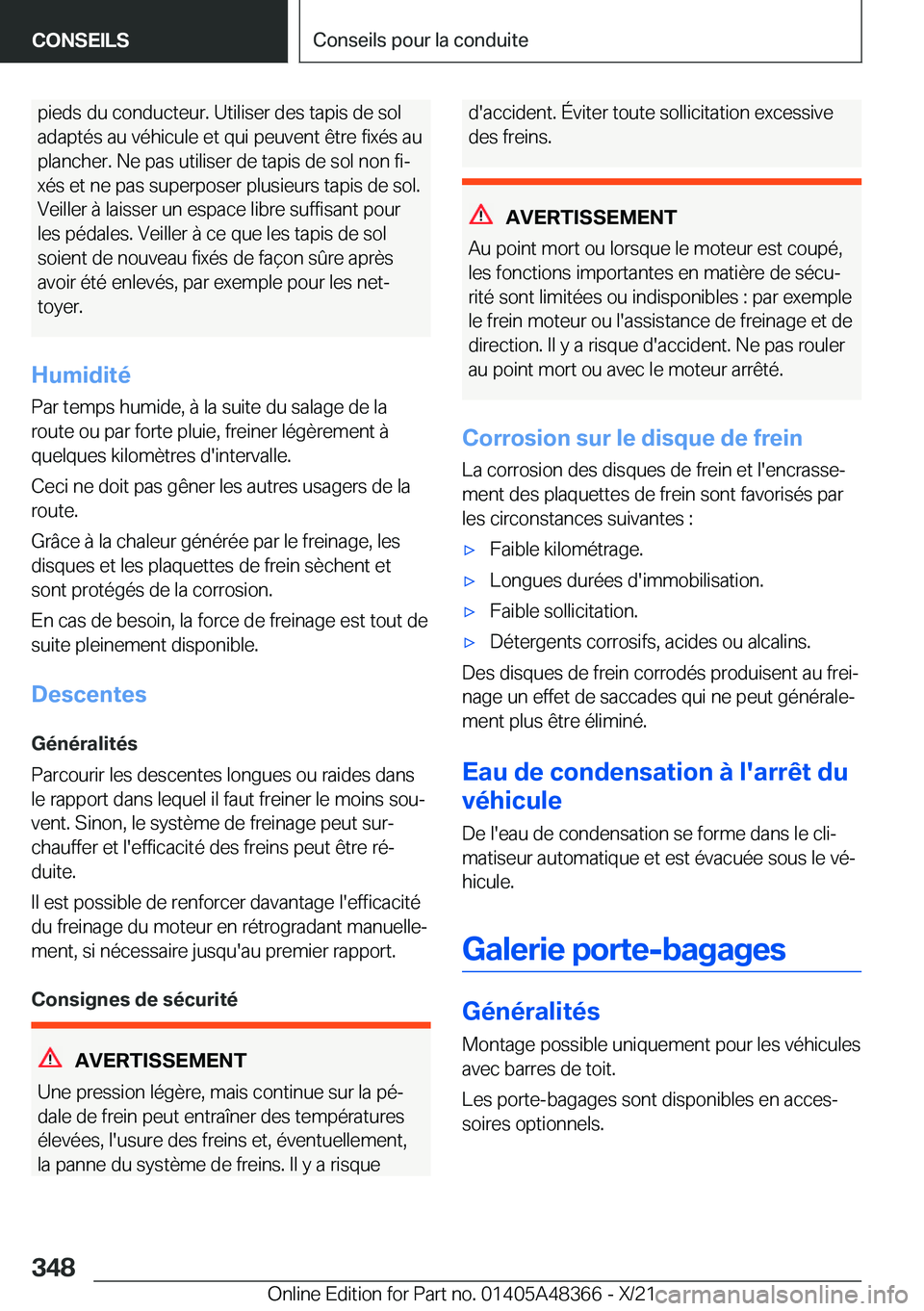 BMW X4 2022  Notices Demploi (in French) �p�i�e�d�s��d�u��c�o�n�d�u�c�t�e�u�r�.��U�t�i�l�i�s�e�r��d�e�s��t�a�p�i�s��d�e��s�o�l�a�d�a�p�t�é�s��a�u��v�é�h�i�c�u�l�e��e�t��q�u�i��p�e�u�v�e�n�t��ê�t�r�e��f�i�x�é�s��a�u
�p�l�a�