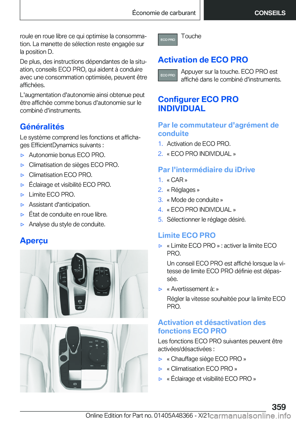 BMW X4 2022  Notices Demploi (in French) �r�o�u�l�e��e�n��r�o�u�e��l�i�b�r�e��c�e��q�u�i��o�p�t�i�m�i�s�e��l�a��c�o�n�s�o�m�m�aj�t�i�o�n�.��L�a��m�a�n�e�t�t�e��d�e��s�é�l�e�c�t�i�o�n��r�e�s�t�e��e�n�g�a�g�é�e��s�u�r
�l�a��
