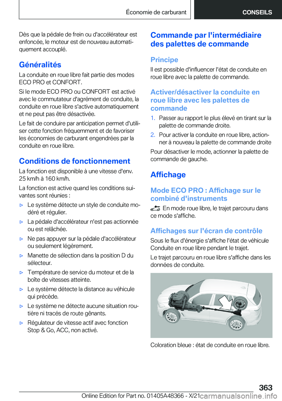 BMW X4 2022  Notices Demploi (in French) �D�è�s��q�u�e��l�a��p�é�d�a�l�e��d�e��f�r�e�i�n��o�u��d�'�a�c�c�é�l�é�r�a�t�e�u�r��e�s�t�e�n�f�o�n�c�é�e�,��l�e��m�o�t�e�u�r��e�s�t��d�e��n�o�u�v�e�a�u��a�u�t�o�m�a�t�ij�q�u�e�
