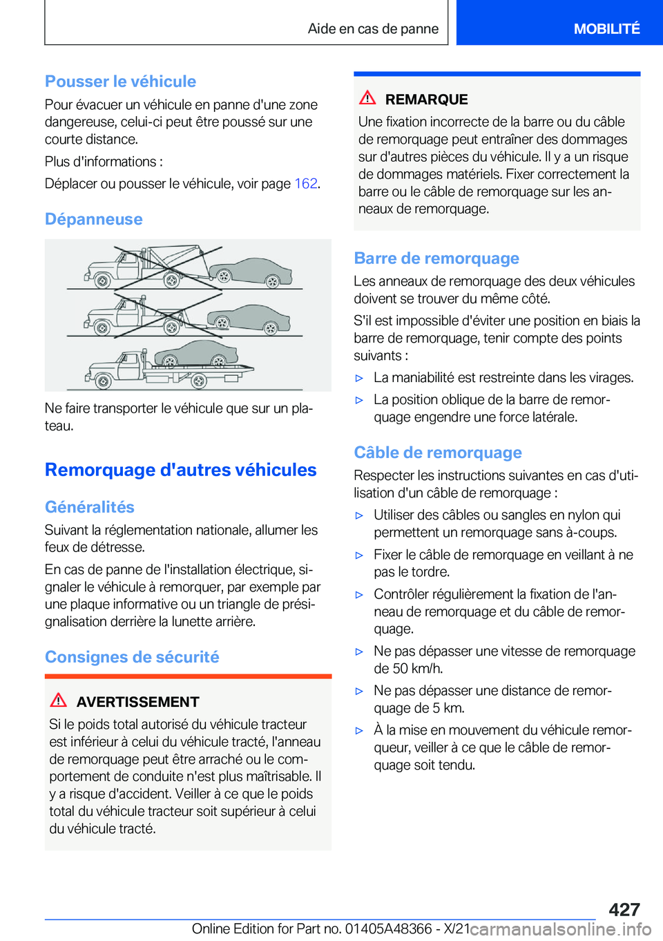 BMW X4 2022  Notices Demploi (in French) �P�o�u�s�s�e�r��l�e��v�é�h�i�c�u�l�e
�P�o�u�r��é�v�a�c�u�e�r��u�n��v�é�h�i�c�u�l�e��e�n��p�a�n�n�e��d�'�u�n�e��z�o�n�e
�d�a�n�g�e�r�e�u�s�e�,��c�e�l�u�i�-�c�i��p�e�u�t��ê�t�r�e��p
