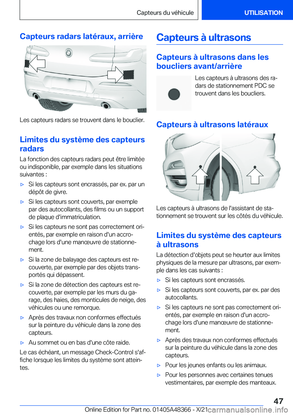 BMW X4 2022  Notices Demploi (in French) �C�a�p�t�e�u�r�s��r�a�d�a�r�s��l�a�t�é�r�a�u�x�,��a�r�r�i�è�r�e
�L�e�s��c�a�p�t�e�u�r�s��r�a�d�a�r�s��s�e��t�r�o�u�v�e�n�t��d�a�n�s��l�e��b�o�u�c�l�i�e�r�.�L�i�m�i�t�e�s��d�u��s�y�s�t�è