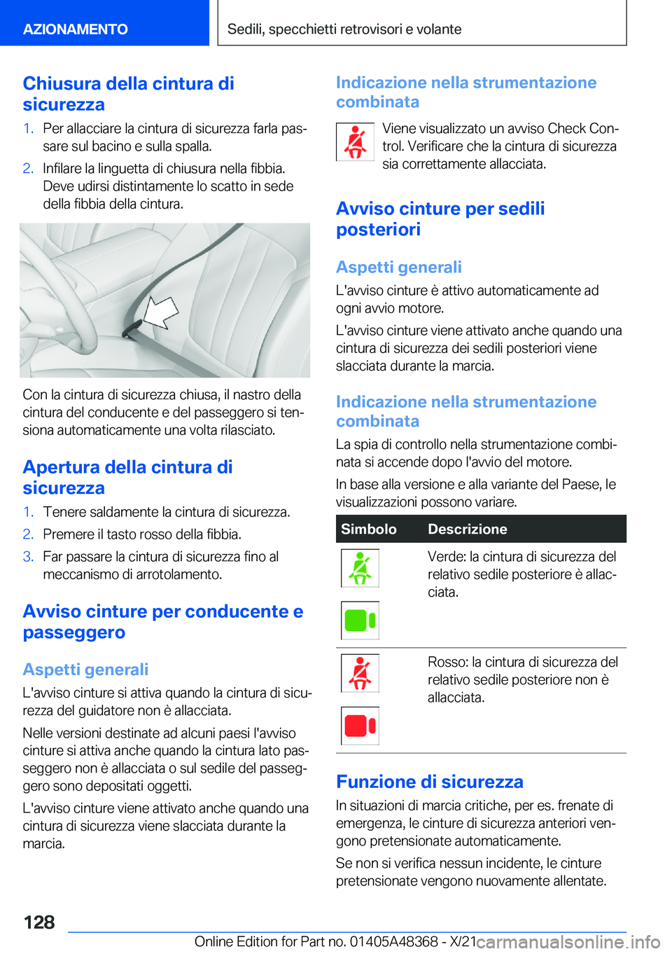BMW X4 2022  Libretti Di Uso E manutenzione (in Italian) �C�h�i�u�s�u�r�a��d�e�l�l�a��c�i�n�t�u�r�a��d�i
�s�i�c�u�r�e�z�z�a�1�.�P�e�r��a�l�l�a�c�c�i�a�r�e��l�a��c�i�n�t�u�r�a��d�i��s�i�c�u�r�e�z�z�a��f�a�r�l�a��p�a�sª
�s�a�r�e��s�u�l��b�a�c�i�