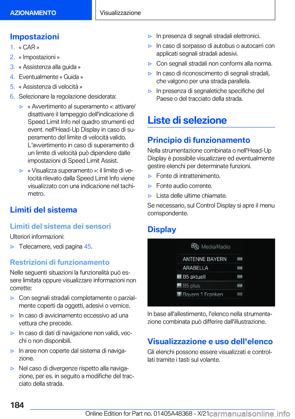 BMW X4 2022  Libretti Di Uso E manutenzione (in Italian) �I�m�p�o�s�t�a�z�i�o�n�i�1�.�«��C�A�R��{�2�.�«��I�m�p�o�s�t�a�z�i�o�n�i��{�3�.�«��A�s�s�i�s�t�e�n�z�a��a�l�l�a��g�u�i�d�a��{�4�.�E�v�e�n�t�u�a�l�m�e�n�t�e��«��G�u�i�d�a��{�5�.�«��A�s�