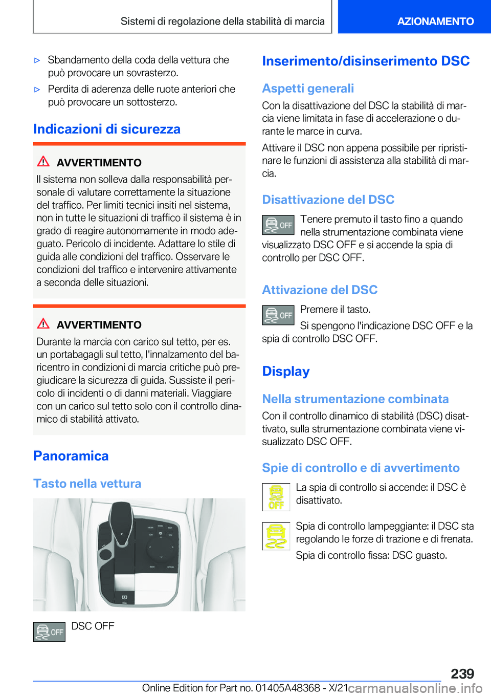 BMW X4 2022  Libretti Di Uso E manutenzione (in Italian) 'x�S�b�a�n�d�a�m�e�n�t�o��d�e�l�l�a��c�o�d�a��d�e�l�l�a��v�e�t�t�u�r�a��c�h�e
�p�u�