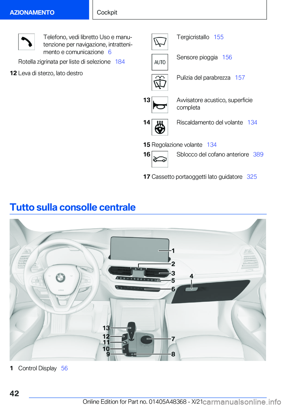 BMW X4 2022  Libretti Di Uso E manutenzione (in Italian) �T�e�l�e�f�o�n�o�,��v�e�d�i��l�i�b�r�e�t�t�o��U�s�o��e��m�a�n�uª�t�e�n�z�i�o�n�e��p�e�r��n�a�v�i�g�a�z�i�o�n�e�,��i�n�t�r�a�t�t�e�n�iª
�m�e�n�t�o��e��c�o�m�u�n�i�c�a�z�i�o�n�e\_ �6�R�o